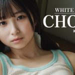 7/4イベント申込受付中！【#CHOCO #WHITESCORPION】食べきれないくらいの夏の思い出を。「純真さ」「強さ」を兼ね備えたCHOCOの初ソログラビア
